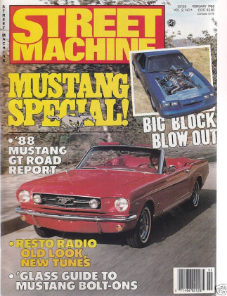 STREET MACHINE 1988 FEB Vol.2 #1 - MUSTANG SPECIAL